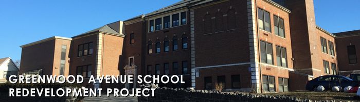 Greenwood Avenue School Redevelopment Project